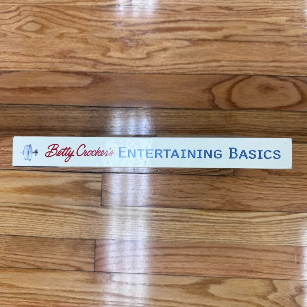 Betty Crocker’s Entertaining Basics Guide and Cookbook